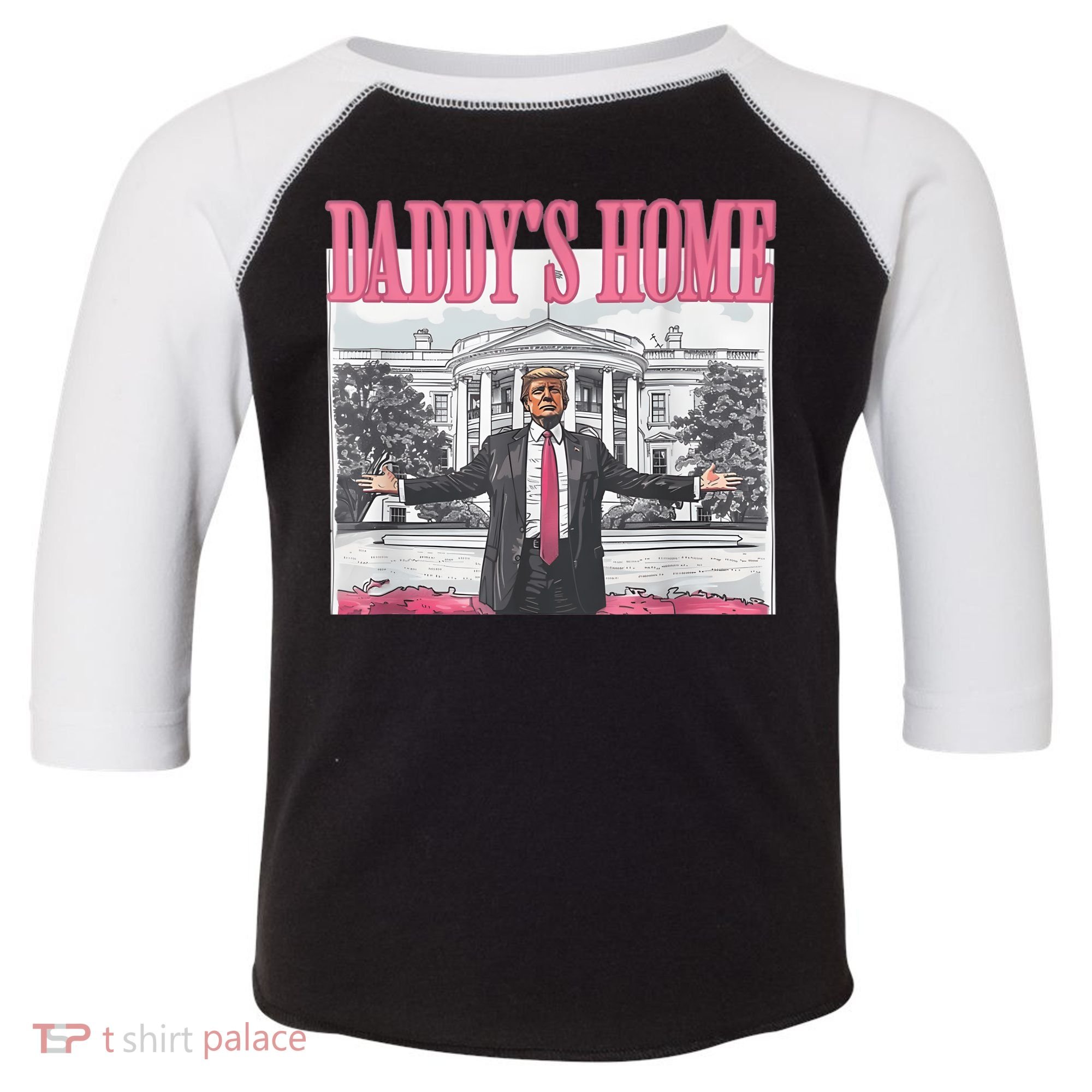 Daddys Home Vote Donald Trump 2024 Election Toddler Fine Jersey T-Shirt