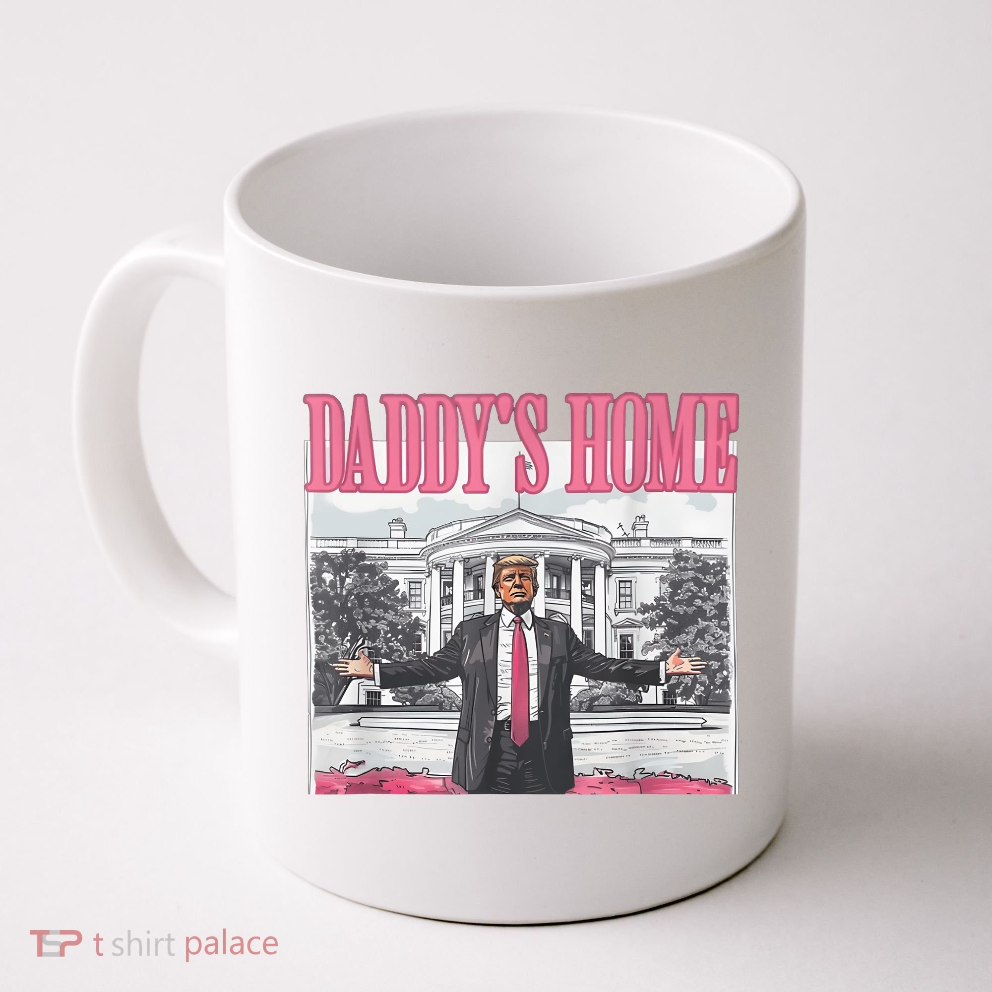 Daddys Home Vote Donald Trump 2024 Election Coffee Mug