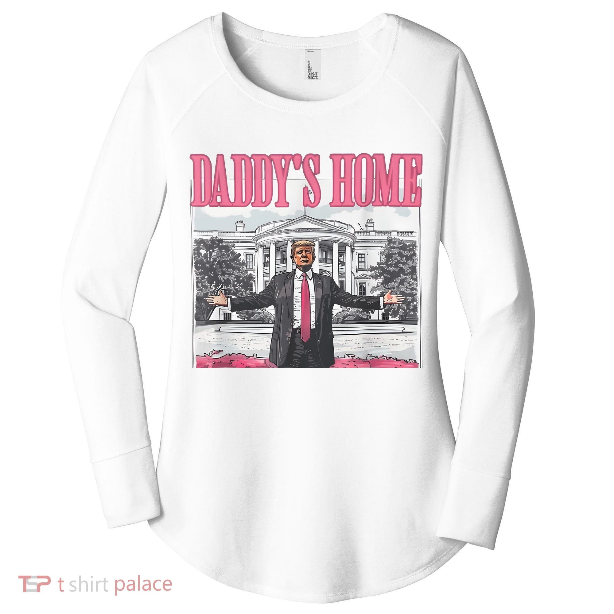 Daddys Home Vote Donald Trump 2024 Election Women's Perfect Tri Tunic Long Sleeve Shirt