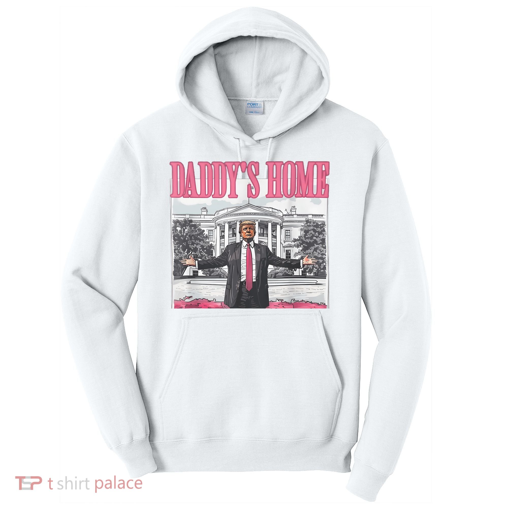 Daddys Home Vote Donald Trump 2024 Election Tall Hoodie