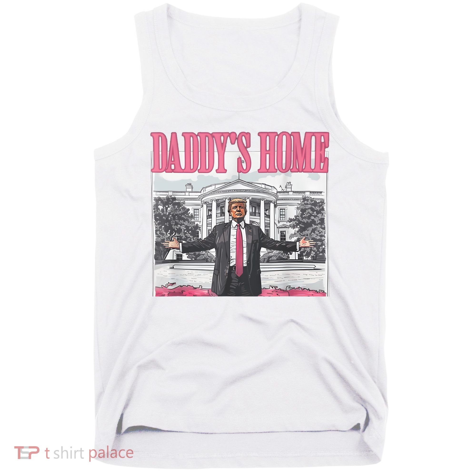 Daddys Home Vote Donald Trump 2024 Election Tank Top