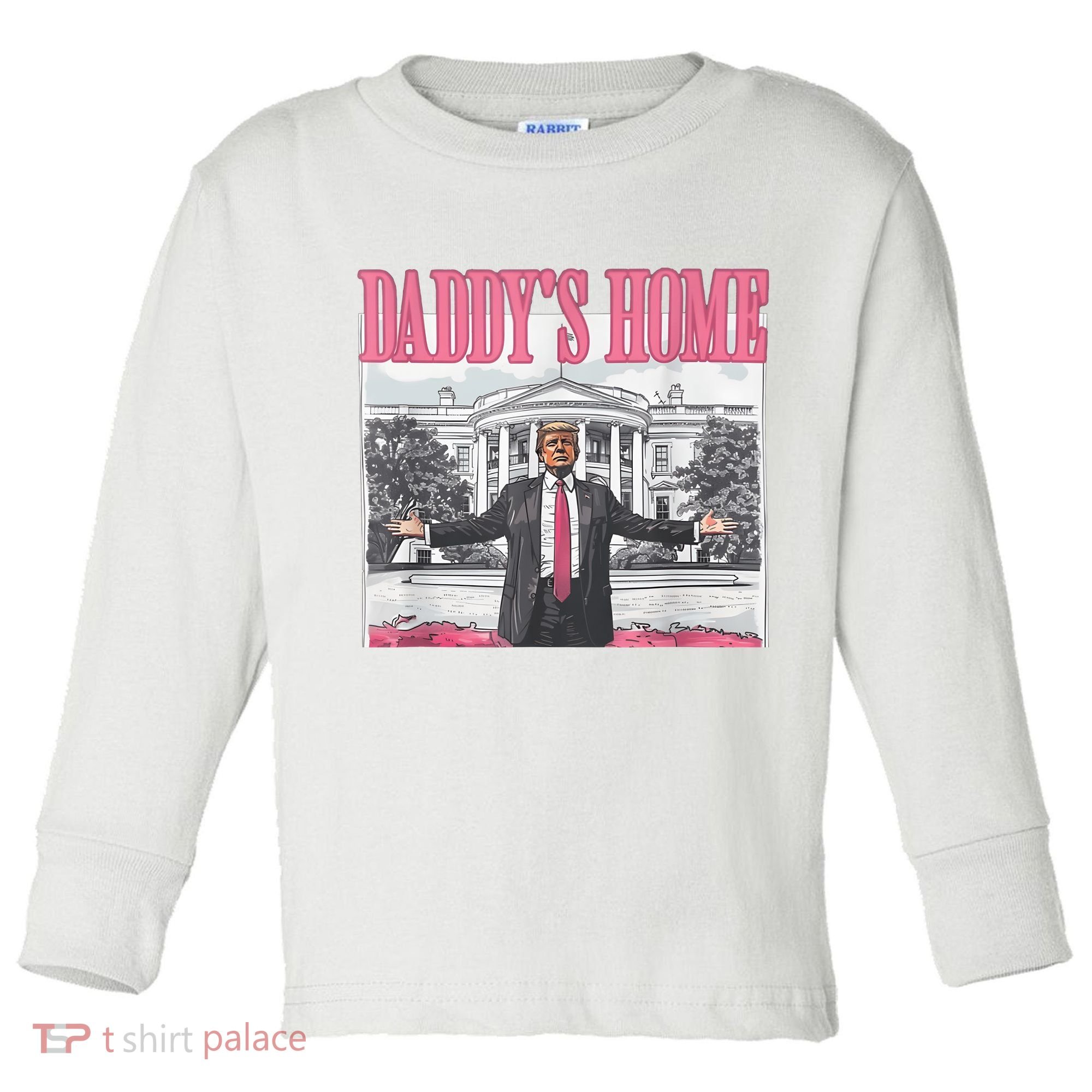 Daddys Home Vote Donald Trump 2024 Election Toddler Long Sleeve Shirt