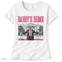 Daddys Home Vote Donald Trump 2024 Election Women's T-Shirt thumb 0