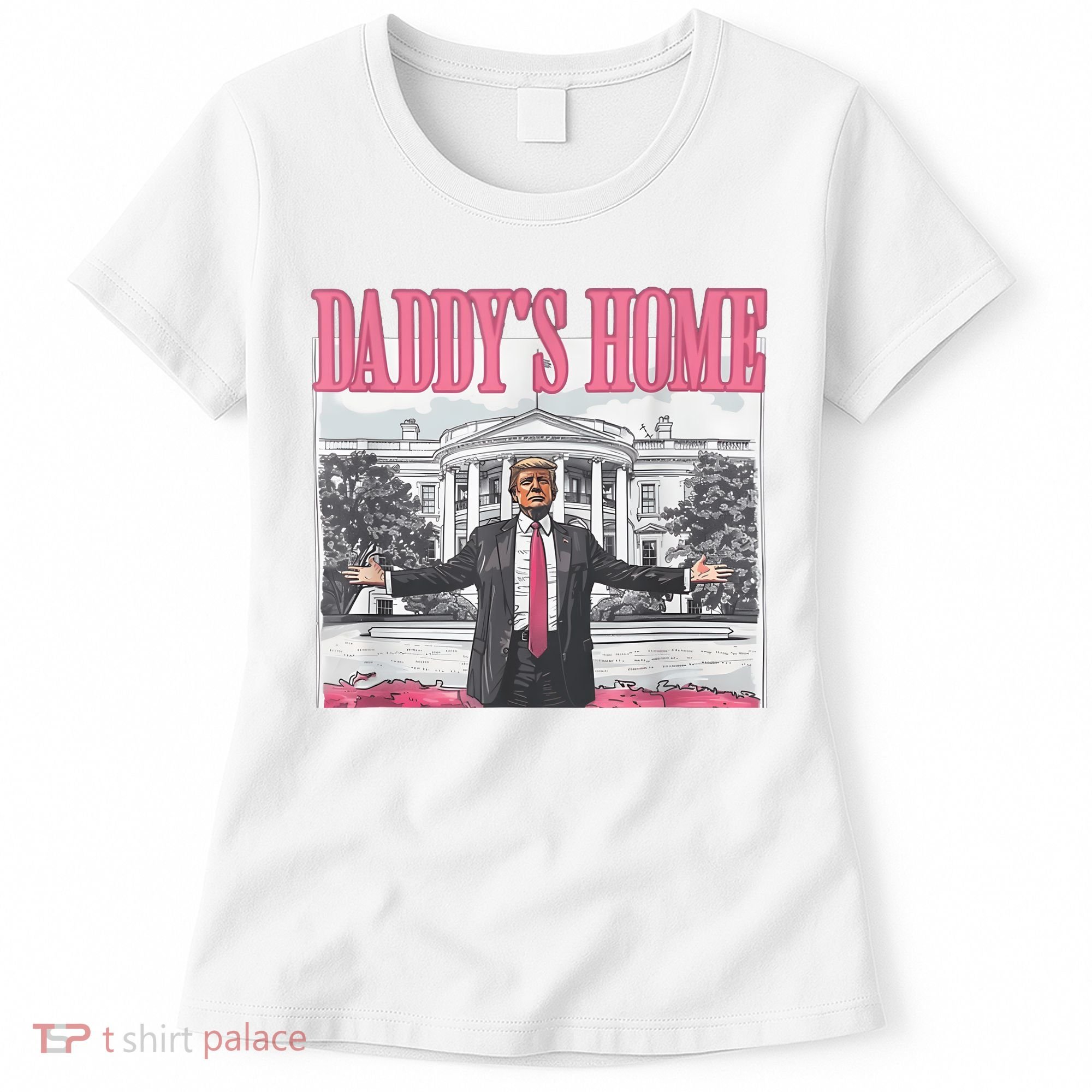 Daddys Home Vote Donald Trump 2024 Election Women's T-Shirt