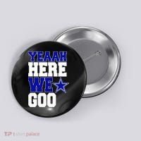 Dallas Here We Go Football Button thumb 0