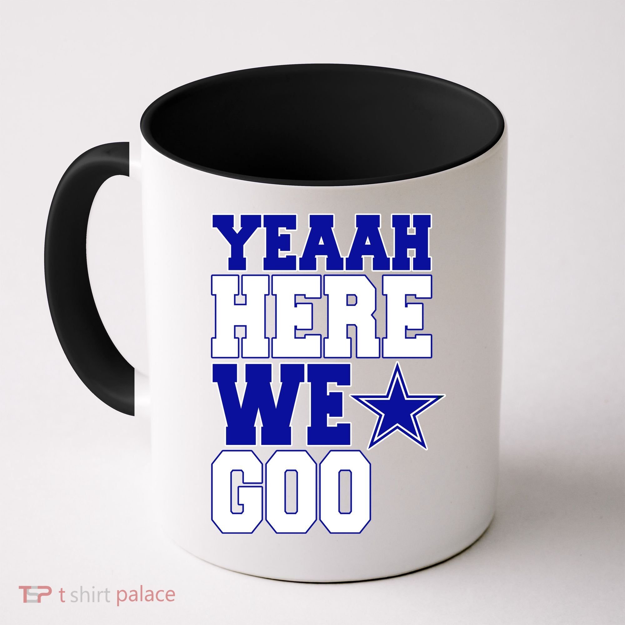 Dallas Here We Go Football Coffee Mug