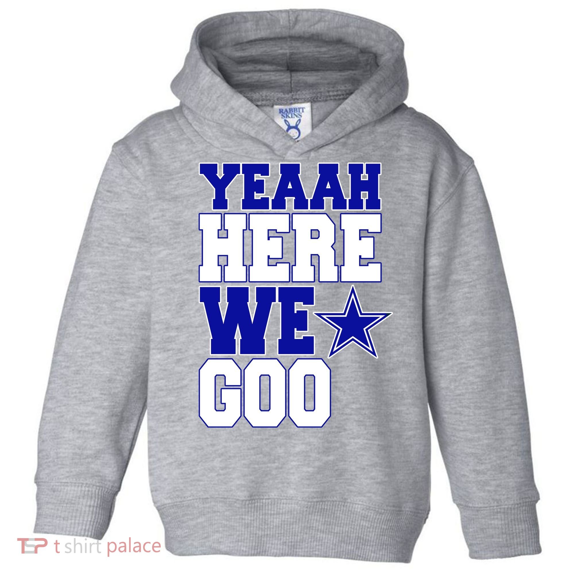 Dallas Here We Go Football Toddler Hoodie