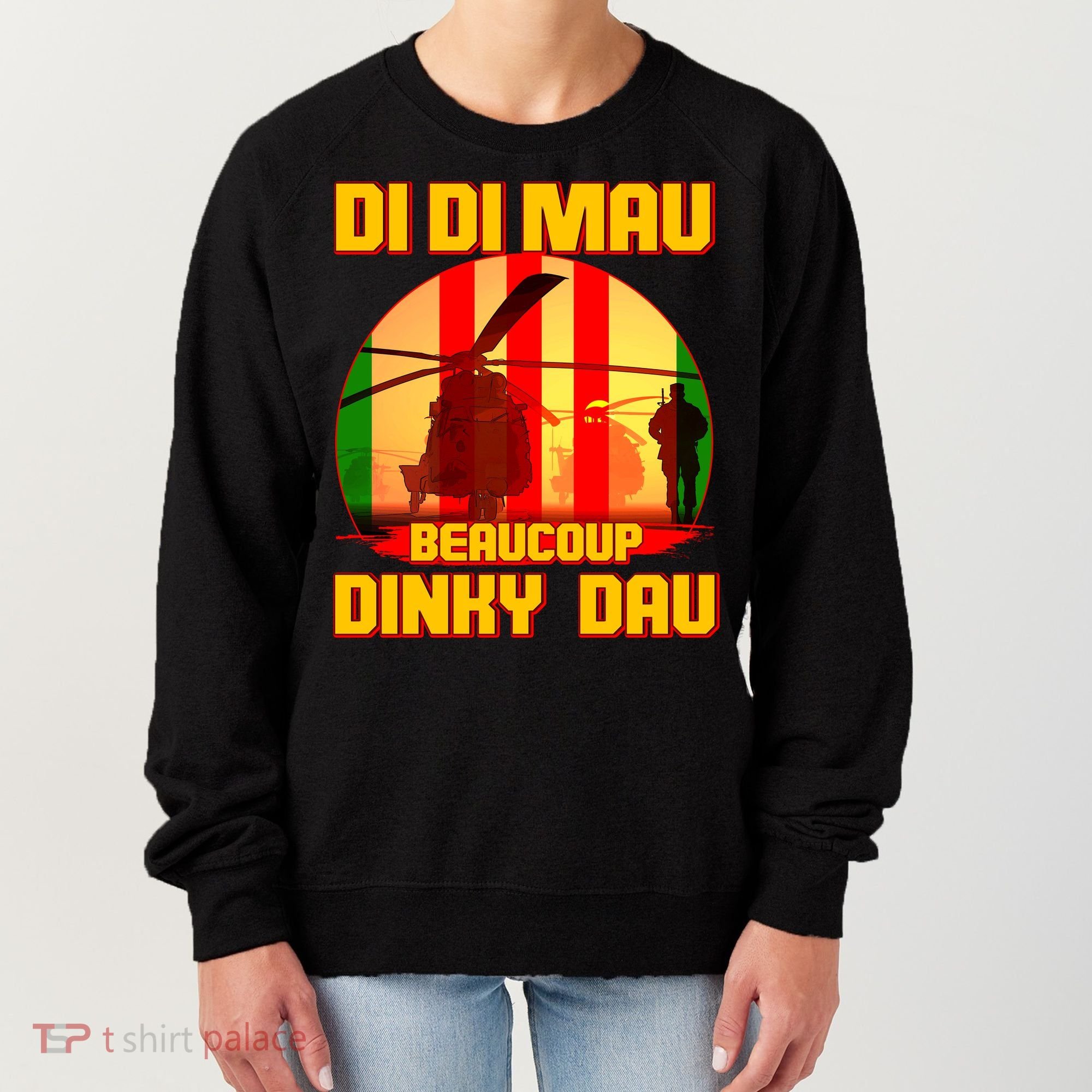 DI DI MAU Beaucoup Dinky Dau Vietnam Vet Women's Sweatshirt