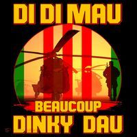 DI DI MAU Beaucoup Dinky Dau Vietnam Vet Coffee Mug thumb 5