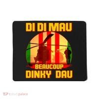 DI DI MAU Beaucoup Dinky Dau Vietnam Vet Mousepad thumb 0