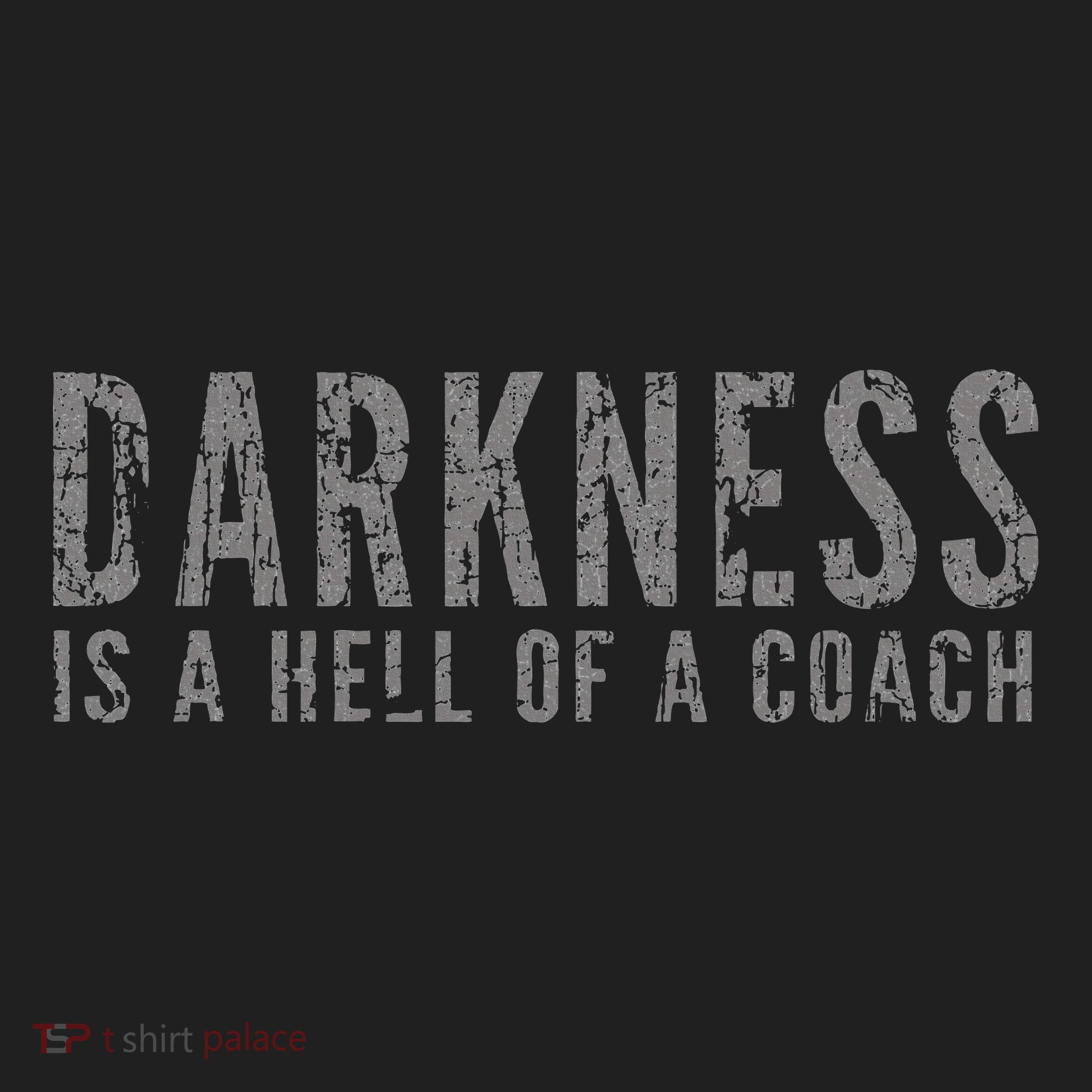 Darkness Is A Hell Of A Coach Bold Text Based Women's Sweatshirt