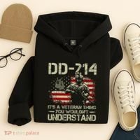 Dd214 ItS A Veteran Thing You WouldnT Understand Dd214 Hoodie thumb 4