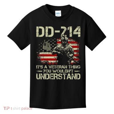 Dd214 ItS A Veteran Thing You WouldnT Understand Dd214 Kids T-Shirt