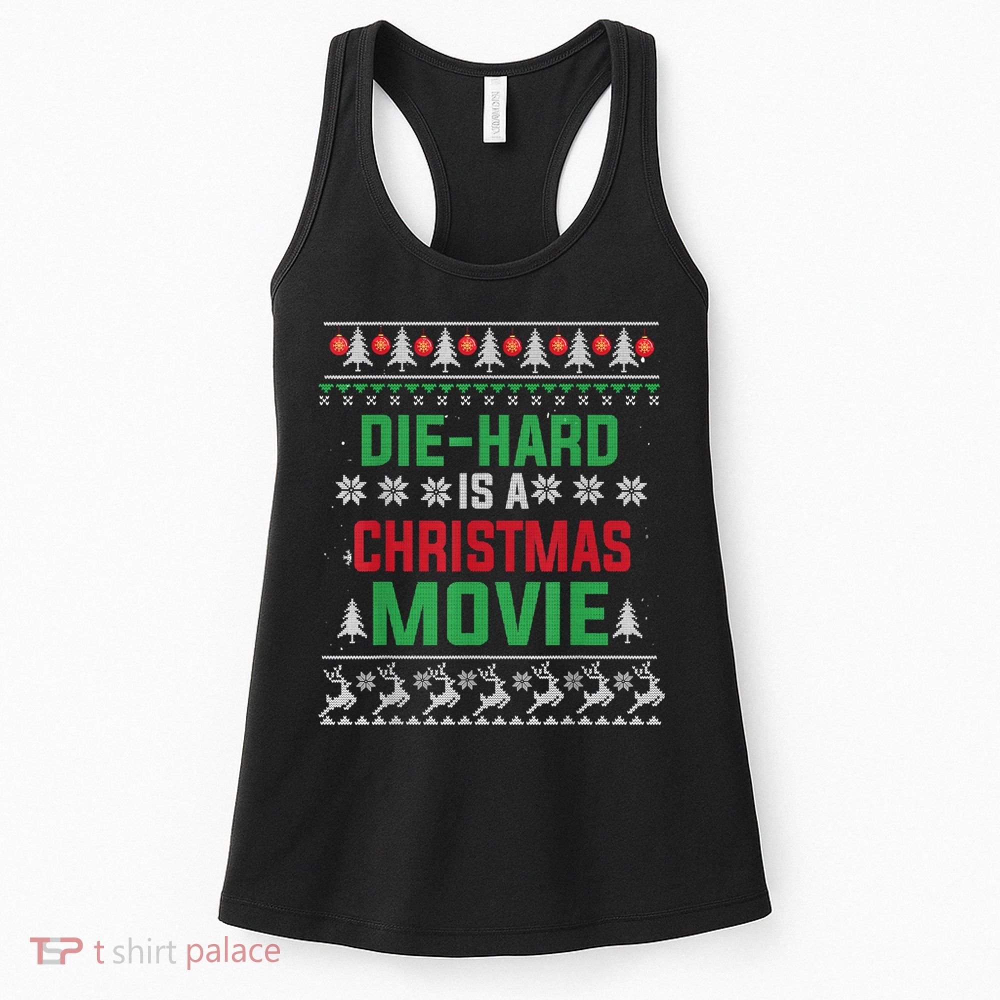 Diehard Is A Christmas Movie Funny Ugly Christmas Women's Tank Top