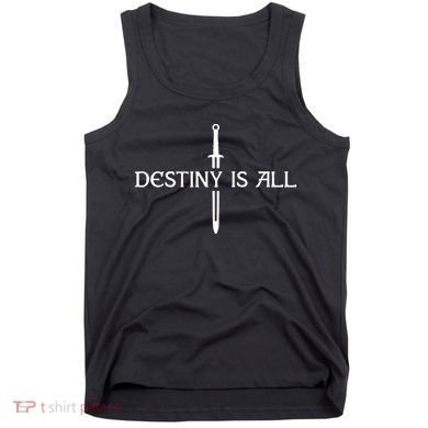 Destiny Is All Tank Top