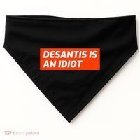 Desantis Is An Idiot Desantis Is A Moron Florida USA-Made Doggie Bandana thumb 0