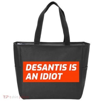 Desantis Is An Idiot Desantis Is A Moron Florida Tote Bag