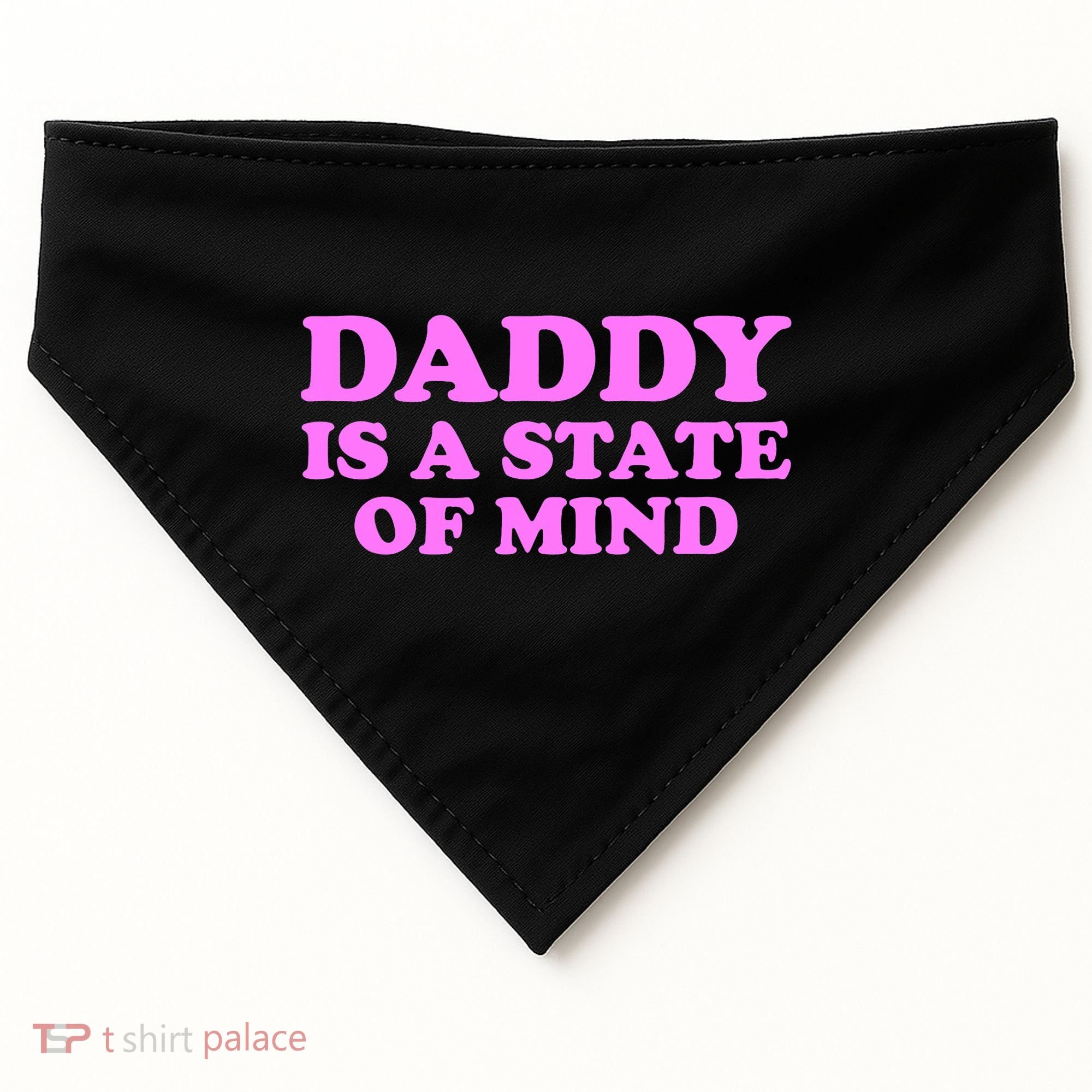 Daddy Is A State Of Mind Apparel USA-Made Doggie Bandana