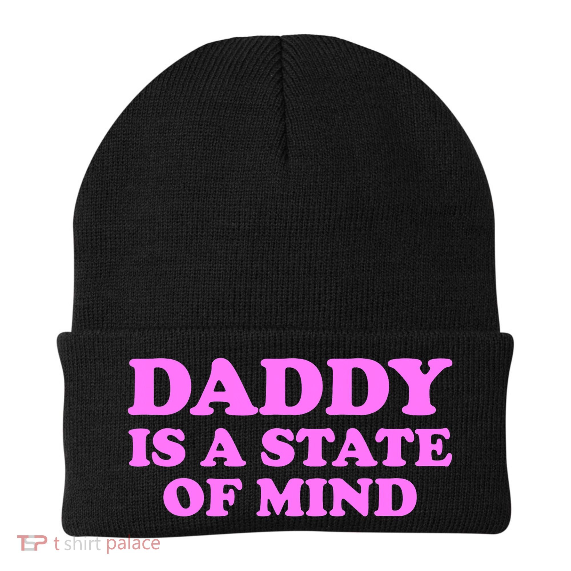 Daddy Is A State Of Mind Apparel Beanie