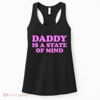 Daddy Is A State Of Mind Apparel Women's Tank Top thumb 0