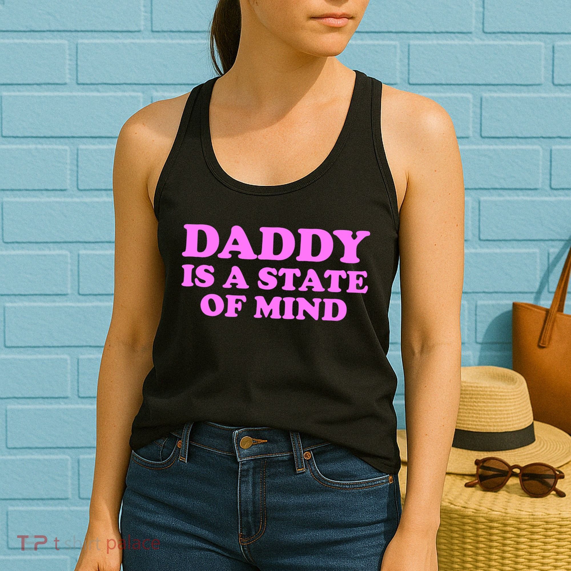 Daddy Is A State Of Mind Apparel Women's Tank Top
