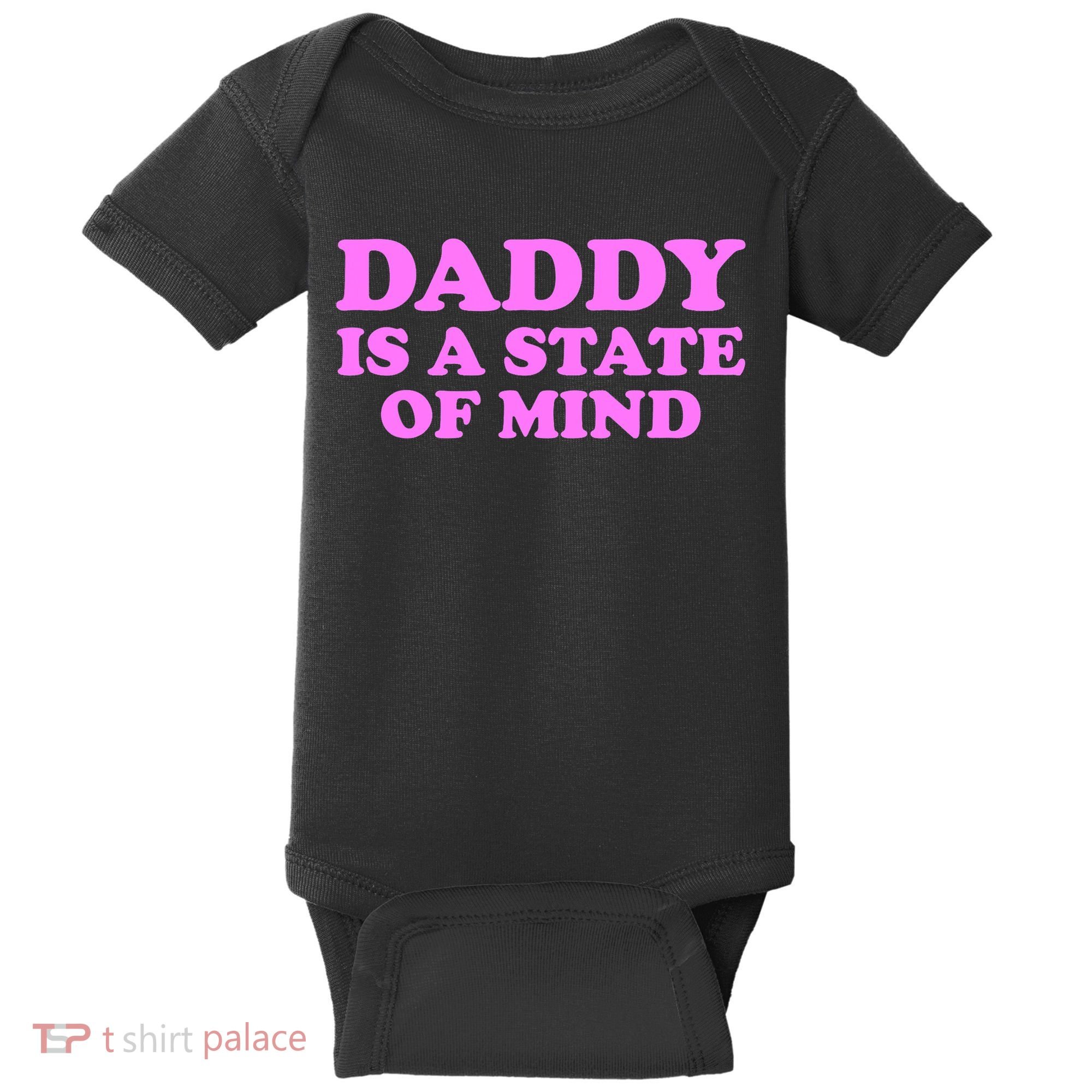 Daddy Is A State Of Mind Apparel Baby Bodysuit