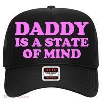 Daddy Is A State Of Mind Apparel Hat thumb 0