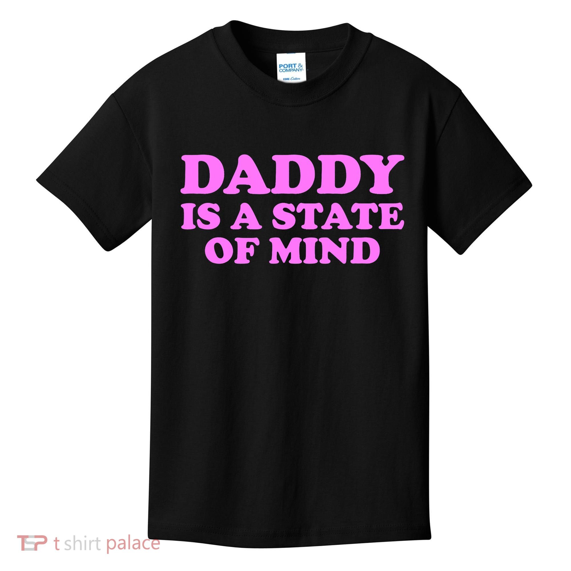 Daddy Is A State Of Mind Apparel Kids T-Shirt