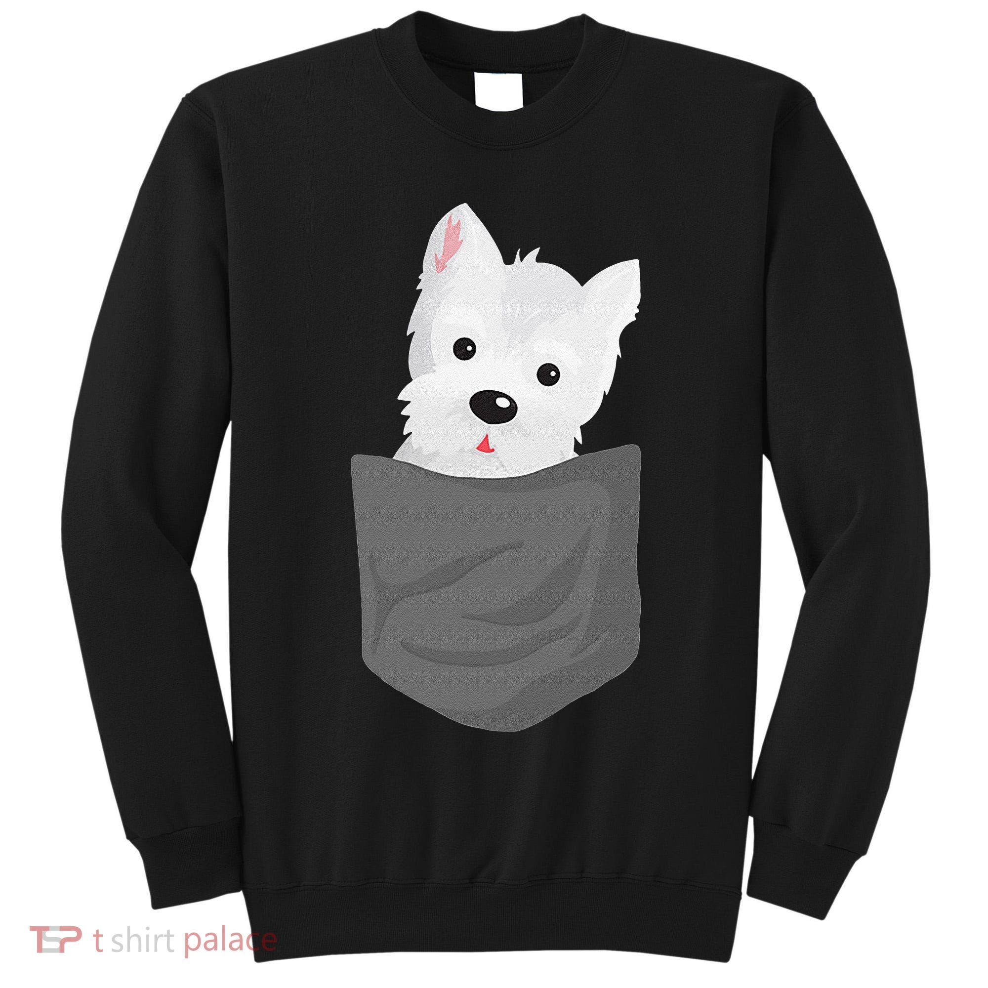 Dog In A Pocket Cute Westie Terrier Lover Puppy Tall Sweatshirt