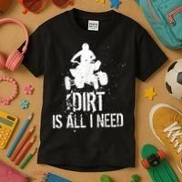 Dirt Is All I Need ATV Off Roading 4Wheeler Quad Biker Kids T-Shirt thumb 3