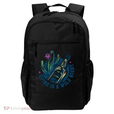 Dying Is A Wild Night Tequila Backpack