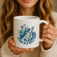Dying Is A Wild Night Tequila Coffee Mug thumb 3