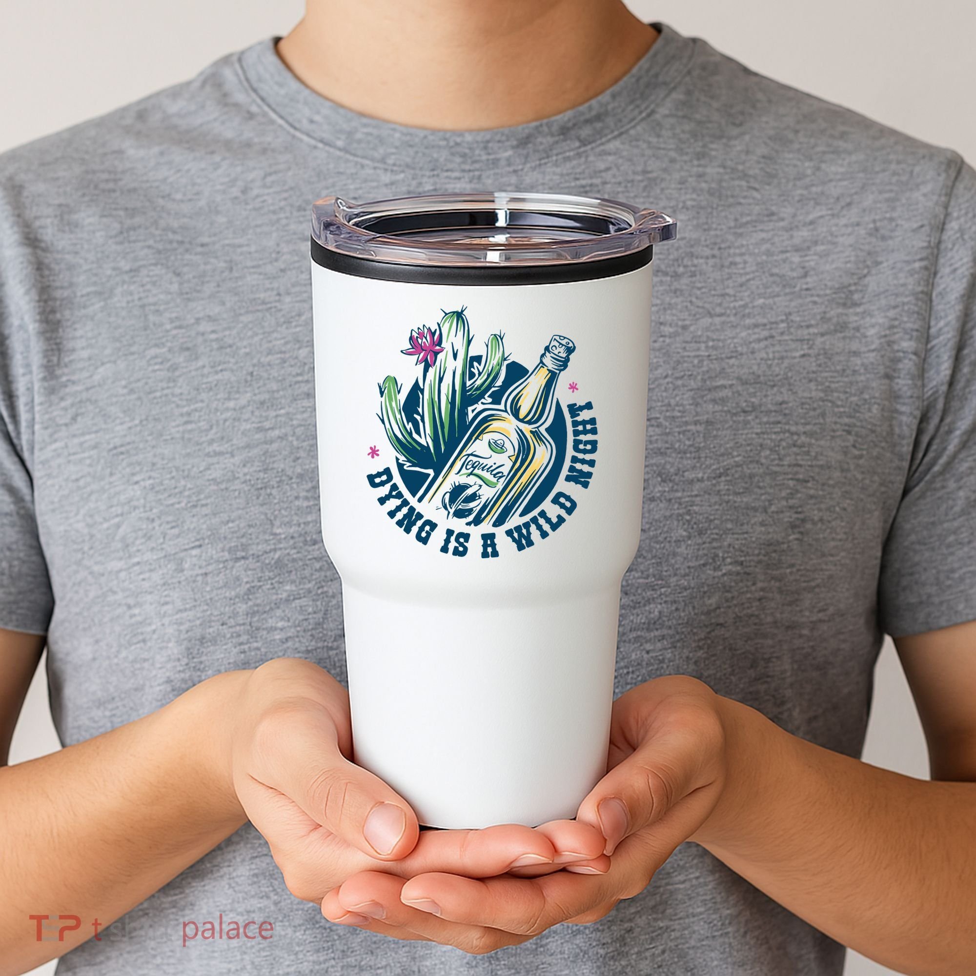 Dying Is A Wild Night Tequila Tumbler