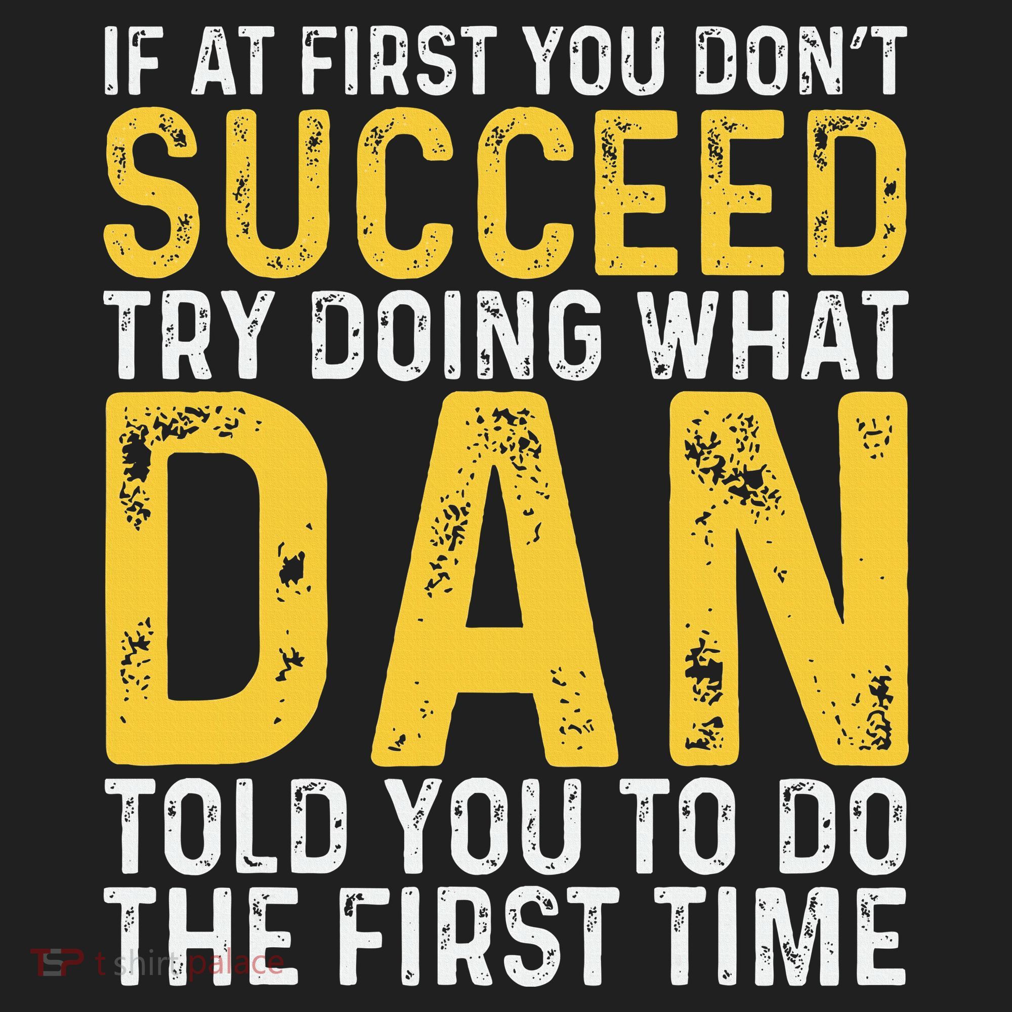 Dan If At First You DonT Succeed Dan Birthday Dan Women's Sweatshirt