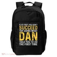 Dan If At First You DonT Succeed Dan Birthday Dan Backpack thumb 0