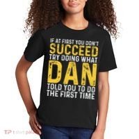 Dan If At First You DonT Succeed Dan Birthday Dan Kids T-Shirt thumb 2