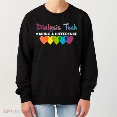 Dialysis Tech Making A Difference Women's Sweatshirt