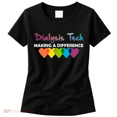 Dialysis Tech Making A Difference Women's T-Shirt
