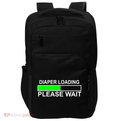 Diaper Loading Please Wait Impact Tech Backpack