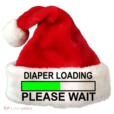 Diaper Loading Please Wait Santa Hat