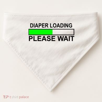 Diaper Loading Please Wait USA-Made Doggie Bandana