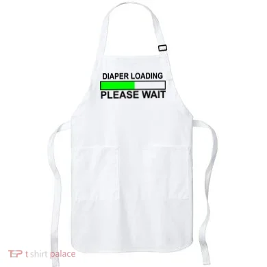 Diaper Loading Please Wait Apron