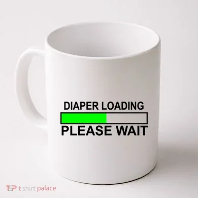 Diaper Loading Please Wait Coffee Mug