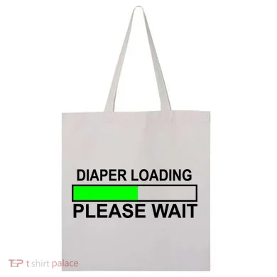 Diaper Loading Please Wait Tote Bag