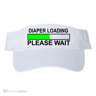 Diaper Loading Please Wait Visor
