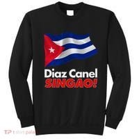 Diaz Canel Singao! Cuban Flag Sweatshirt thumb 0