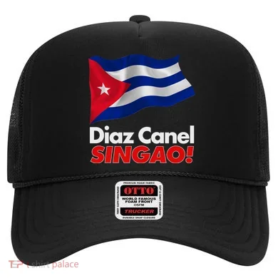 Diaz Canel Singao! Cuban Flag Hat