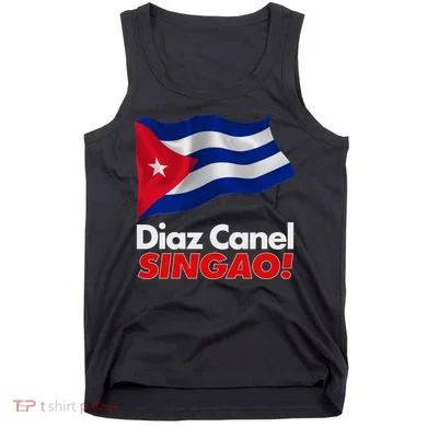Diaz Canel Singao! Cuban Flag Tank Top