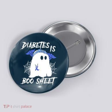 Diabetes Is Boo Sheet Halloween Ghost Diabetes Awareness Button