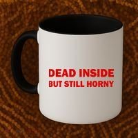 Dead Inside But Still Horny Classic Coffee Mug thumb 2